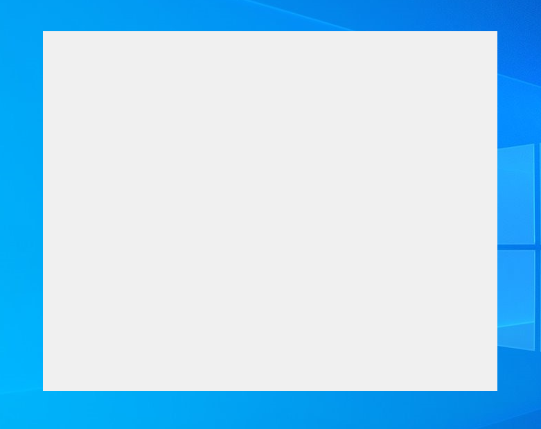 一个空白的无边框窗口,没有边框,没有标题栏,没有阴影